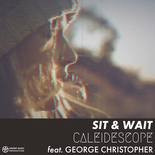 Caleidescope-feat.-George-Christopher-Sit-and-Wait | CD Cover