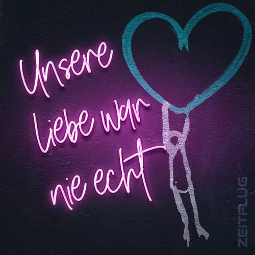 Zeitflug - Unsere Liebe war nie echt (Single Remix)