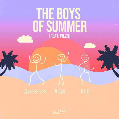 Caleidescope - The boys of summer