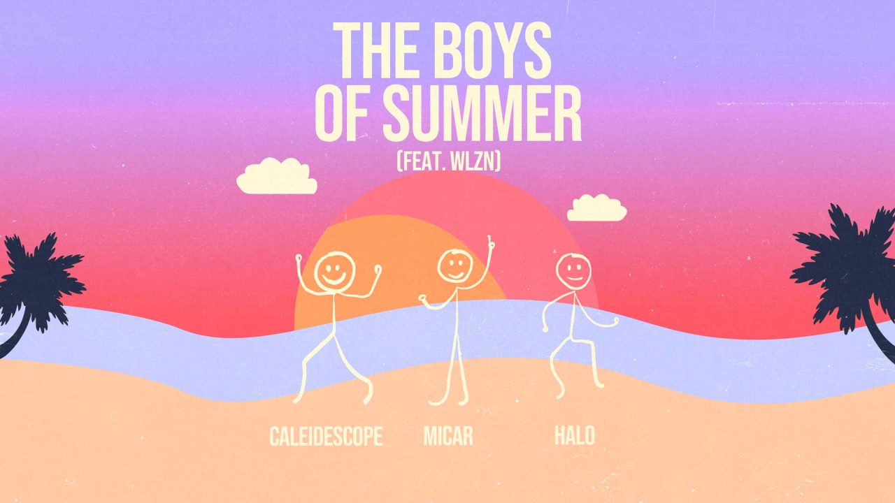 Starke Collaboration Mit Extrem Guten Leuten – „The Boys Of Summer“ Kommt Via LOUDKULT