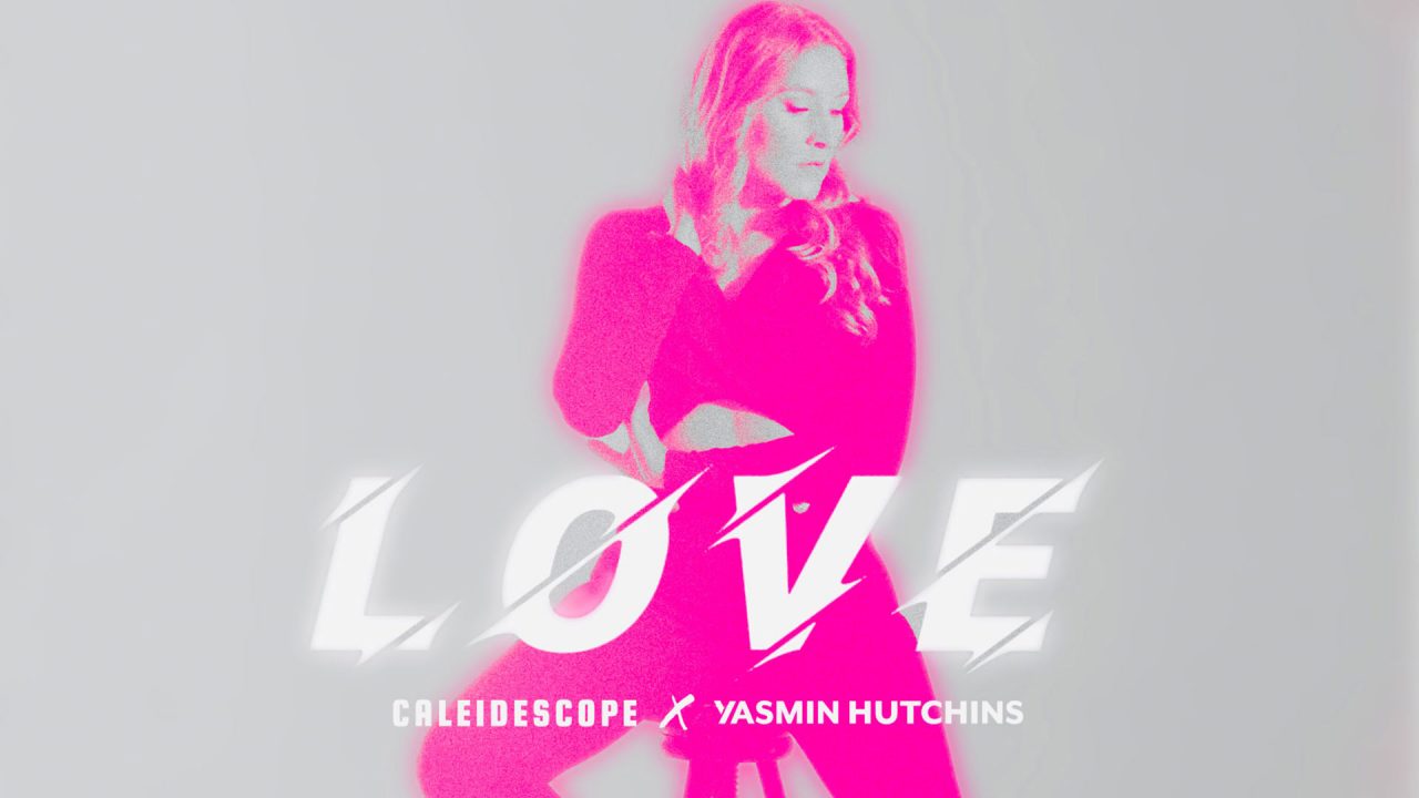 CALEIDESCOPE X Yasmin Hutchins - Love